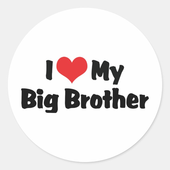 I Love My Big Brother Classic Round Sticker (Front)
