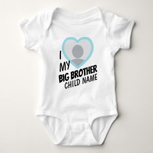 i Love my Big Brother double_sided photo and text Baby Bodysuit