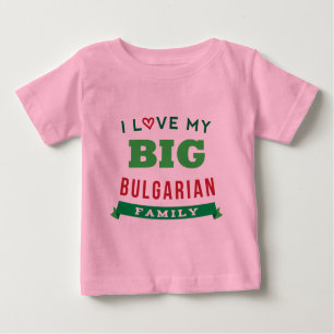 I Love My Big Bulgarian Family Reunion T-Shirt