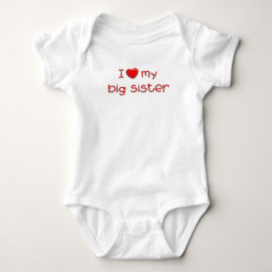 I Love my big sister Baby Bodysuit