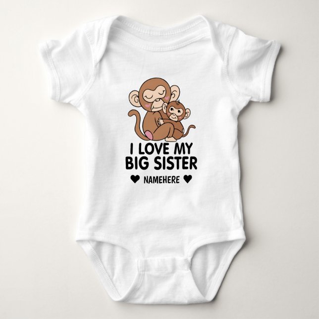 I Love My Big Sister Baby Bodysuit (Front)
