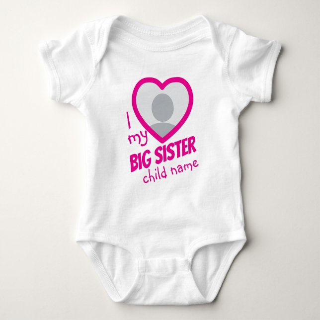 i Love my Big Sister double-sided photo and text Baby Bodysuit (Front)