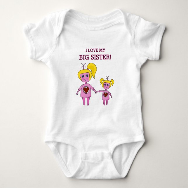 I Love My Big Sister Geek Pink Robot Baby Bodysuit (Front)