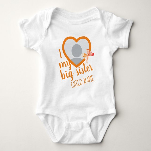 i Love my Big Sister Girly Custom Photo and Text Baby Bodysuit (Front)
