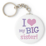 I Love My Big Sister Keychain