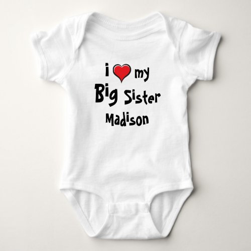 i Love my Big Sister Personalized Baby Bodysuit