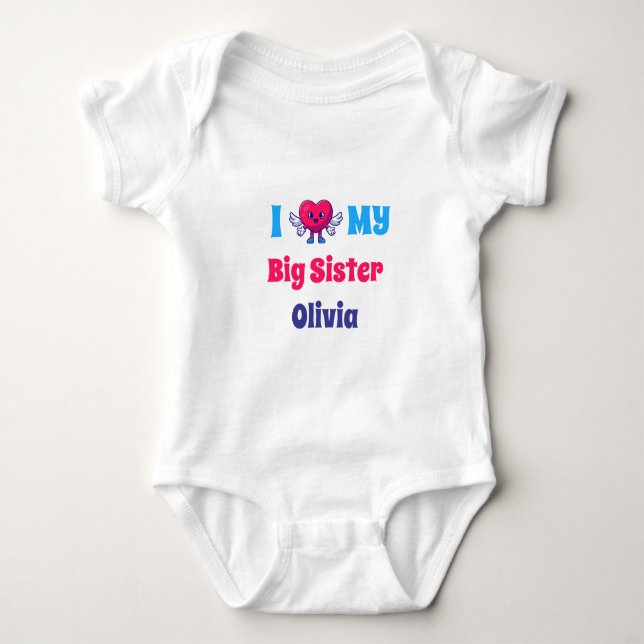 i Love my Big Sister Personalized Sister Name Baby Bodysuit (Front)
