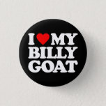 I Love My Billy Goat Button at Zazzle