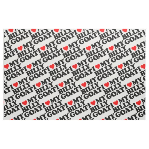 I LOVE MY BILLY GOAT FABRIC