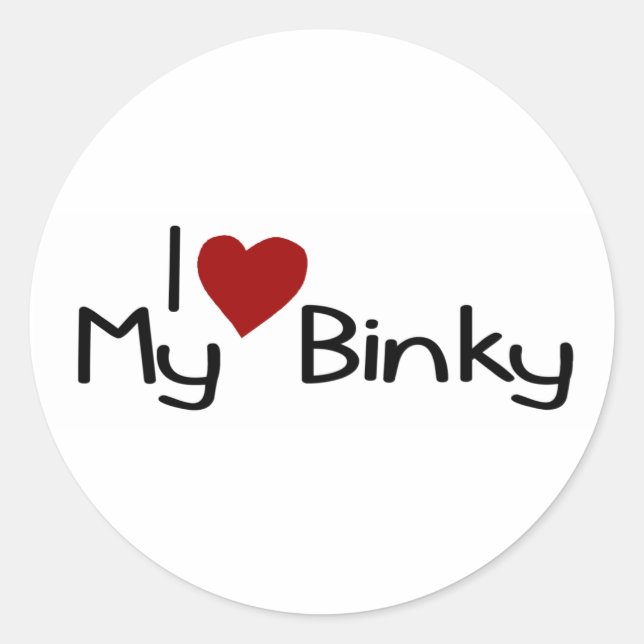 I Love My Binky Classic Round Sticker (Front)