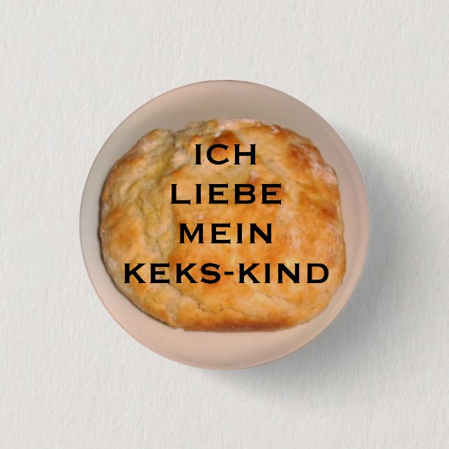 I Love My Biscuit Child (German Version) Button (Front)