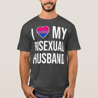 I Love My Biseual Husband T-Shirt
