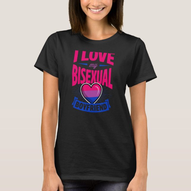 I Love My Bisexual Boyfriend Cute Bi Pride Anniver T-Shirt (Front)