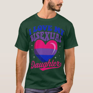I Love My Bisexual Daughter Bisexual Pride Flag Ra T-Shirt