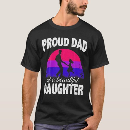 I Love My Bisexual Daughter Proud Mom Dad Parent A T_Shirt