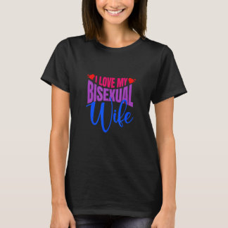 I Love my Bisexual Wife Bi Pride Bisexual Flag T-Shirt