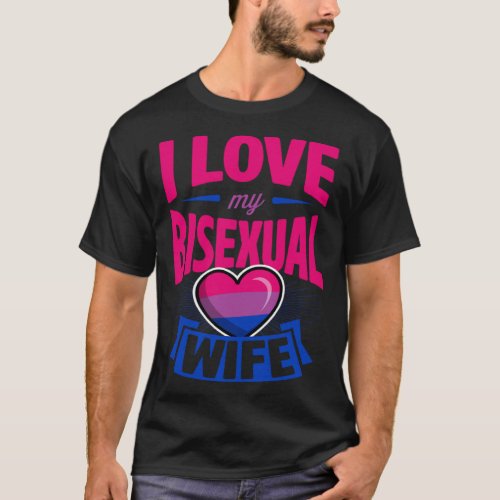 I Love My Bisexual Wife Cute Bi Pride Anniversary  T_Shirt