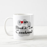 I Love My Black and Tan Coonhound Coffee Mug