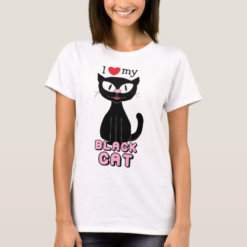 I Love My Black Cat Hilda the Kitten T Shirt
