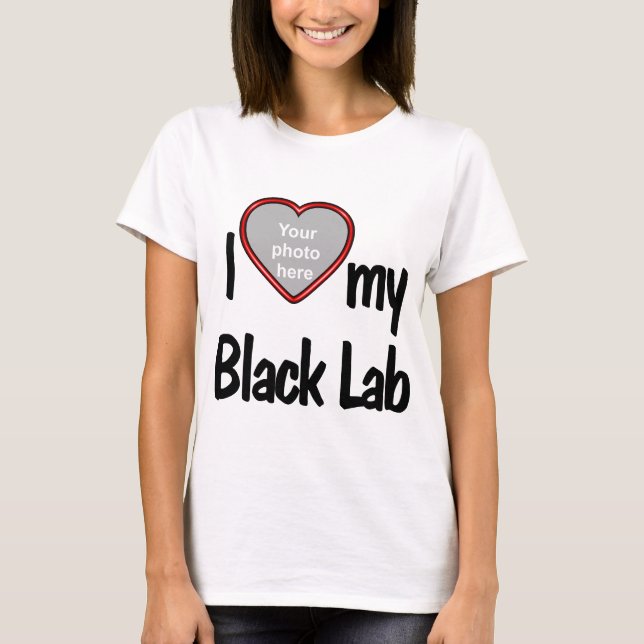 I Love My Black Lab Cute Red Heart Photo Frame T-Shirt (Front)