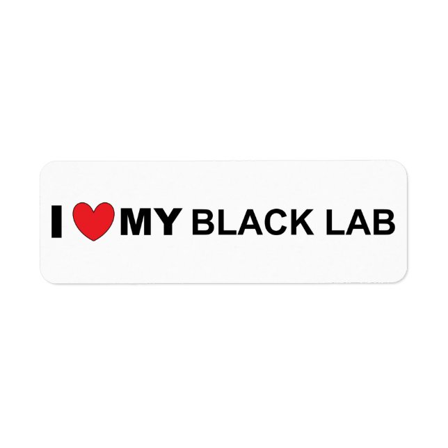 I love my black lab label (Front)