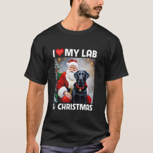 I Love My Black Lab Retriever and Christmas Santa T-Shirt