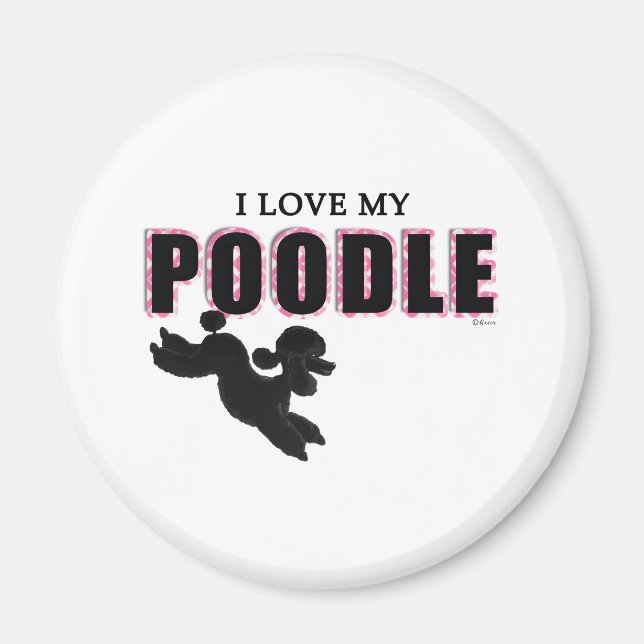 I Love My Black Poodle Magnet (Front)