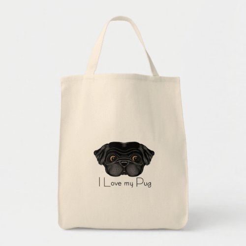 I Love My Black Pug Cute Black Pug and Love Quote Tote Bag