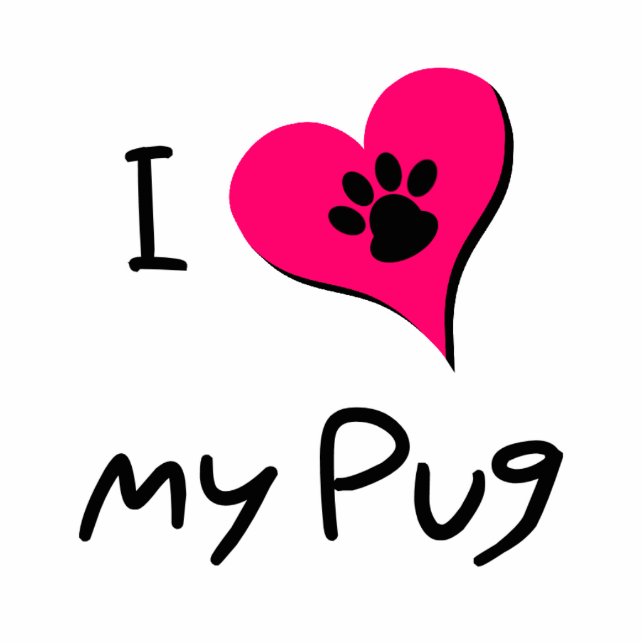 I Love My Black Pug Paw Print on Pink Heart Statuette (Front)