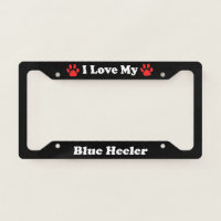 I Love My Blue Heeler Dog
