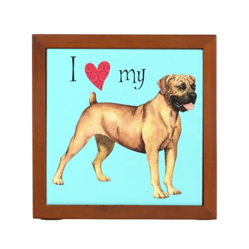 I Love my Boerboel Desk Organizer