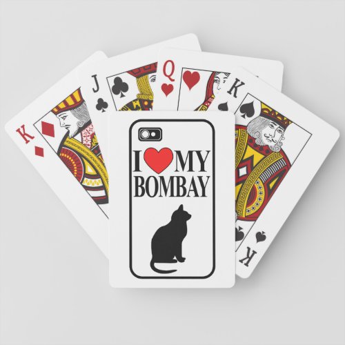 I Love My Bombay Cat Playing Cards