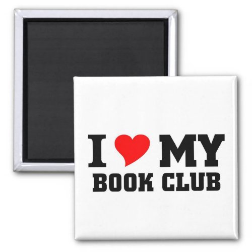 I love my Book Club Magnet