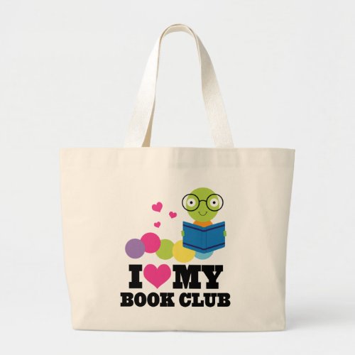 I Love My Book Club Reading Gift Tote Bag