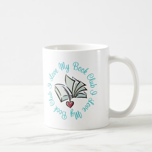 I Love My Bookclub Coffee Mug