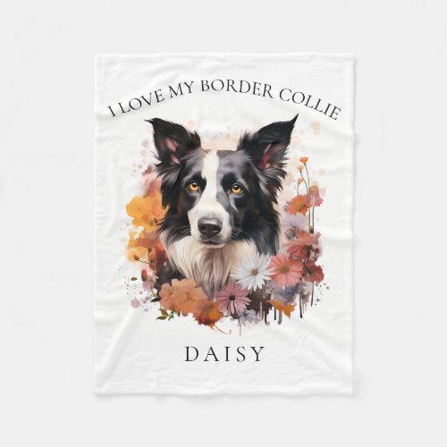 I Love My Border Collie Floral Dog Portrait Fleece Blanket