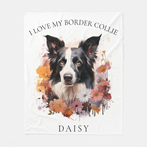 I Love My Border Collie Floral Dog Portrait Fleece Blanket
