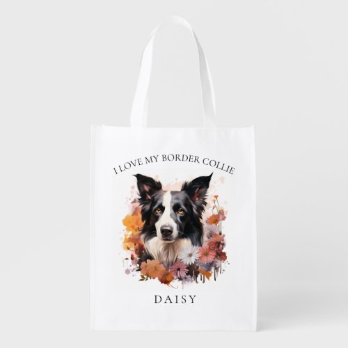 I Love My Border Collie Floral Dog Portrait Grocery Bag