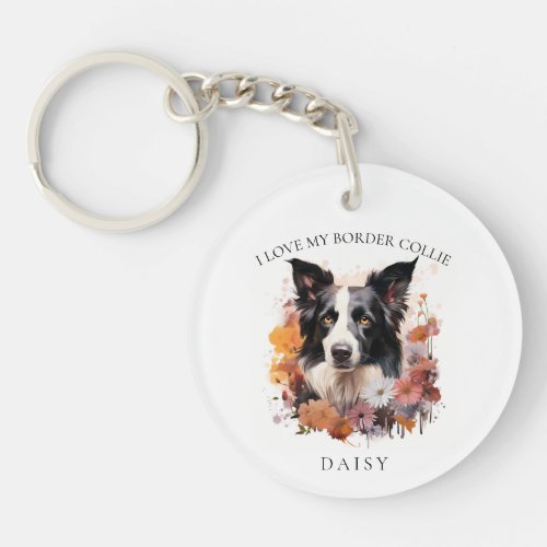 I Love My Border Collie Floral Dog Portrait Keychain