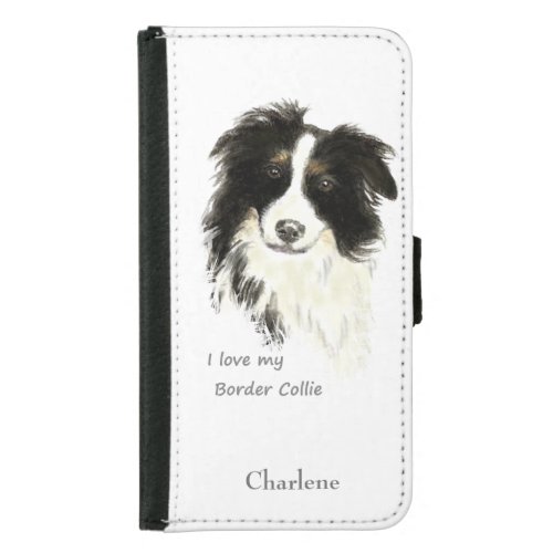 I love my Border Collie Pet Dog Watercolor Quote Wallet Phone Case For Samsung Galaxy S5