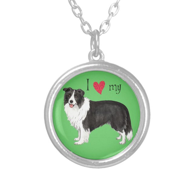 I Love my Border Collie Silver Plated Necklace (Front)