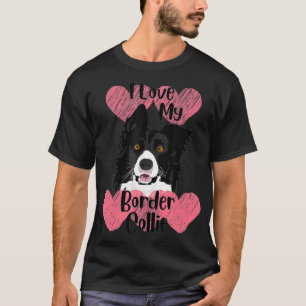 I Love My Border Collie  T-Shirt