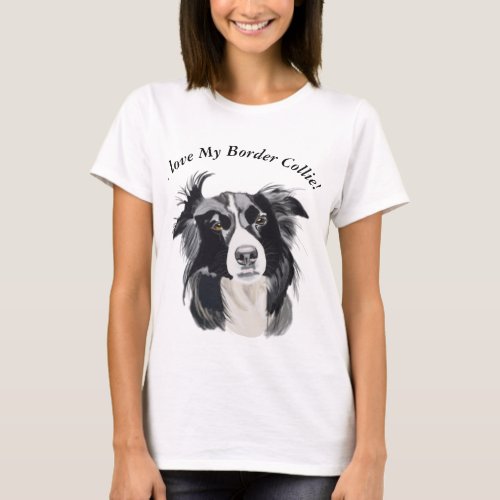 I Love My Border Collie T_Shirt