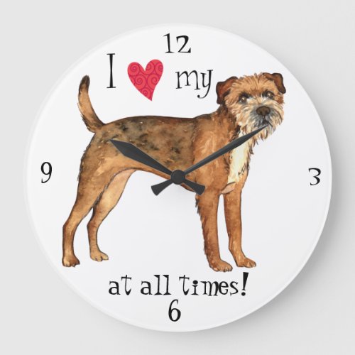 I Love my Border Terrier Large Clock