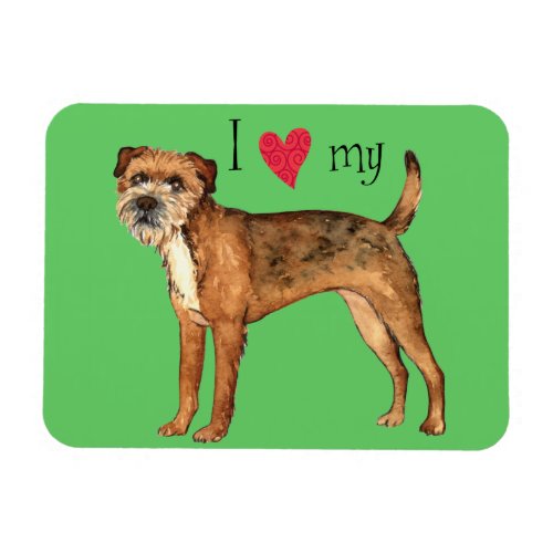 I Love my Border Terrier Magnet