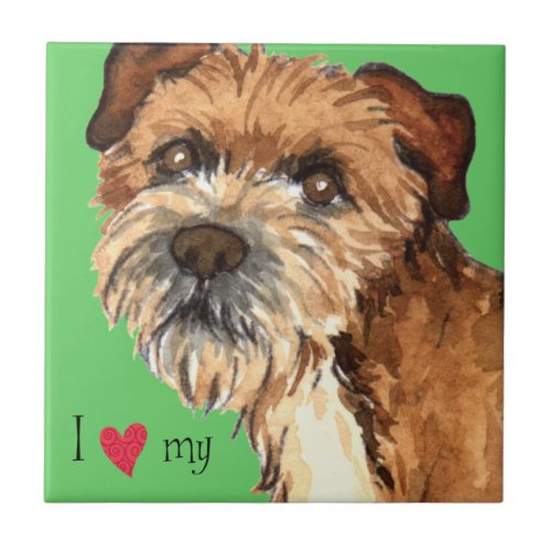 I Love my Border Terrier Tile