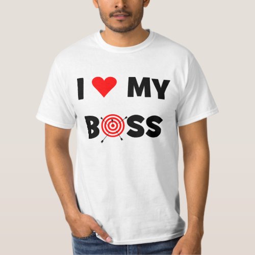 I Love My Boss T_Shirt