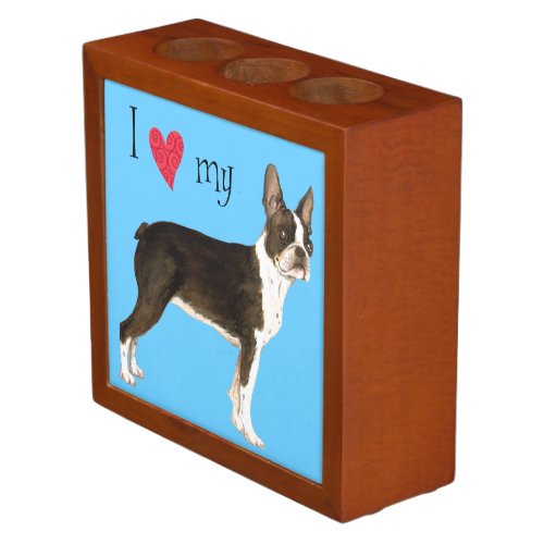 I Love my Boston Terrier Desk Organizer