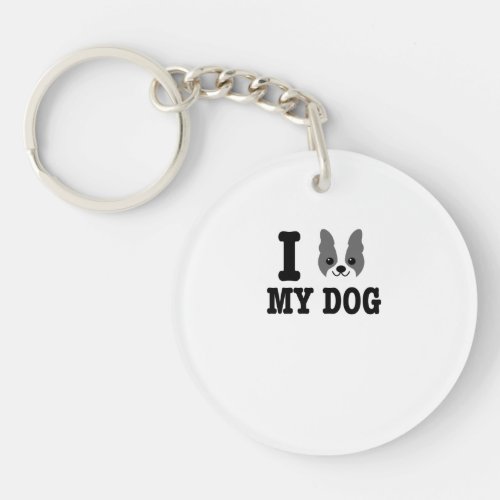 I Love My Boston Terrier Dog Owner Pet Lover Gift Keychain