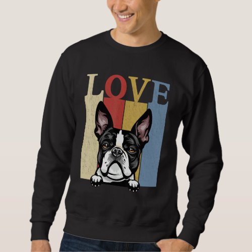 I Love My Boston Terrier Vintage Retro Dog Mom Dad Sweatshirt